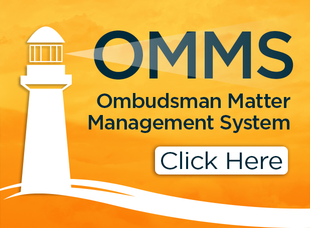 Click to report a matter to the Ombuds using the OMMS system