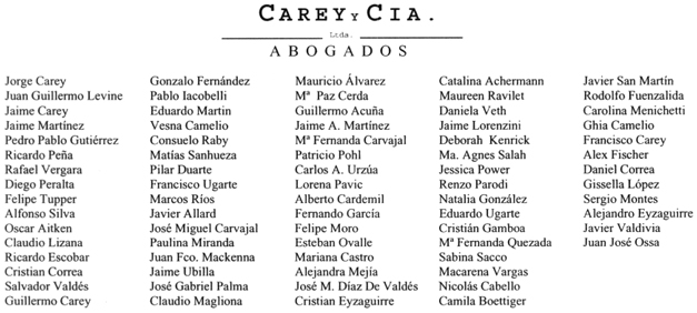 Opinion of Carey & Cia. as to the legality of the securities being  registered