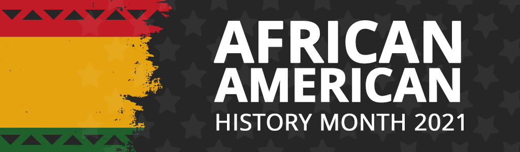 African American History month 2021