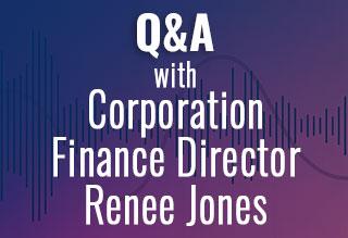 graphic with the text: q&a with corporation finance director Renee Jones 